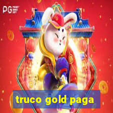 truco gold paga